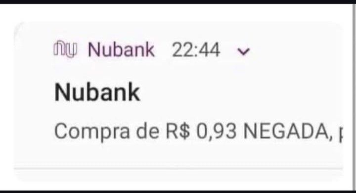uma notificação do nubank: 'compra 93 centavos NEGADA'